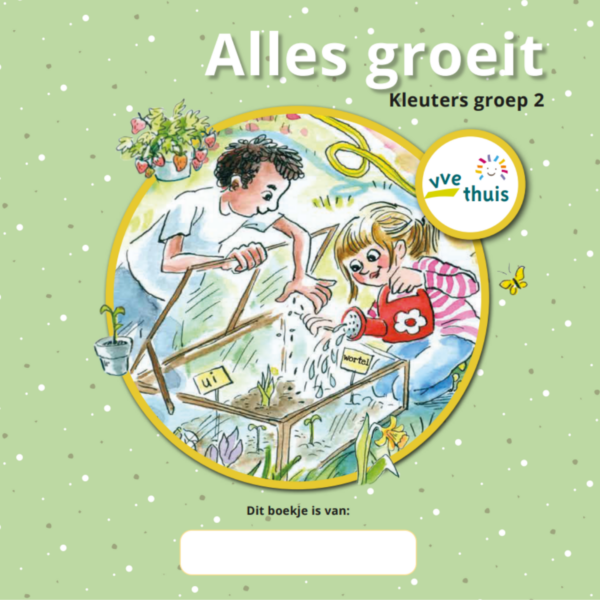 Nieuw! VVE Thuis Kleuters 2 themaboekje Alles groeit
