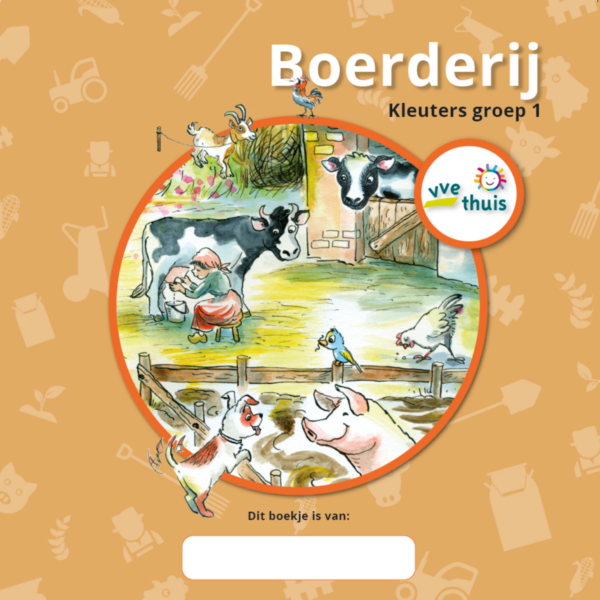 Nieuw! VVE Thuis Kleuters 1 themaboekje Boerderij