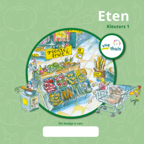 Nieuw! VVE Thuis Kleuters 1 themaboekje Eten