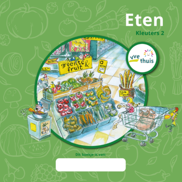 Nieuw! VVE Thuis Kleuters 2 themaboekje Eten