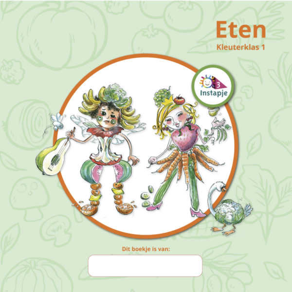 Instapje 3: Kleuterklas 1 Thema Eten