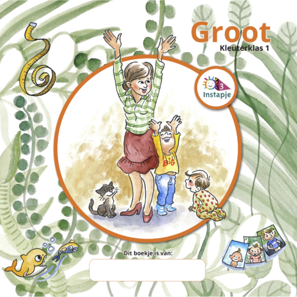 Instapje 3: Kleuterklas 1 Thema Groot