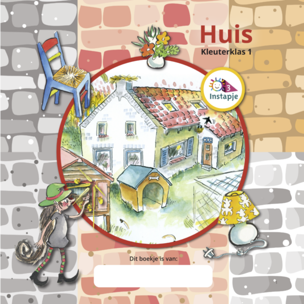 Instapje 3: Kleuterklas 1 Thema Huis