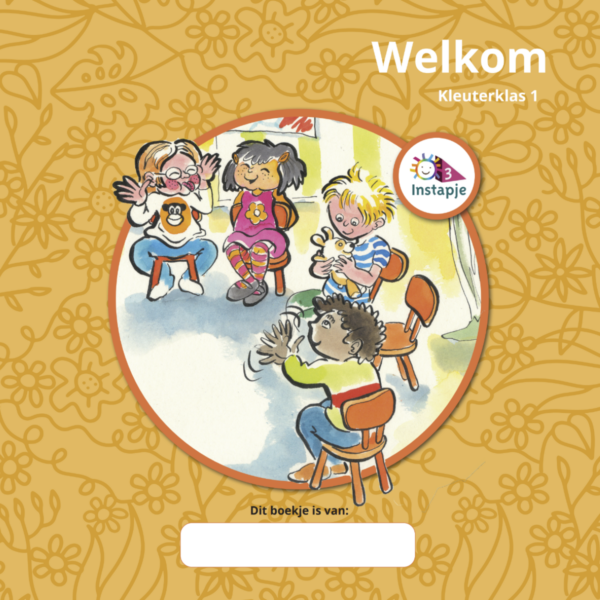 Instapje 3: Kleuterklas 1 Thema Welkom